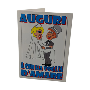 Biglietto d'auguri ″Auguri a chi ha voglia d'amare...e stravoglia di giocare″