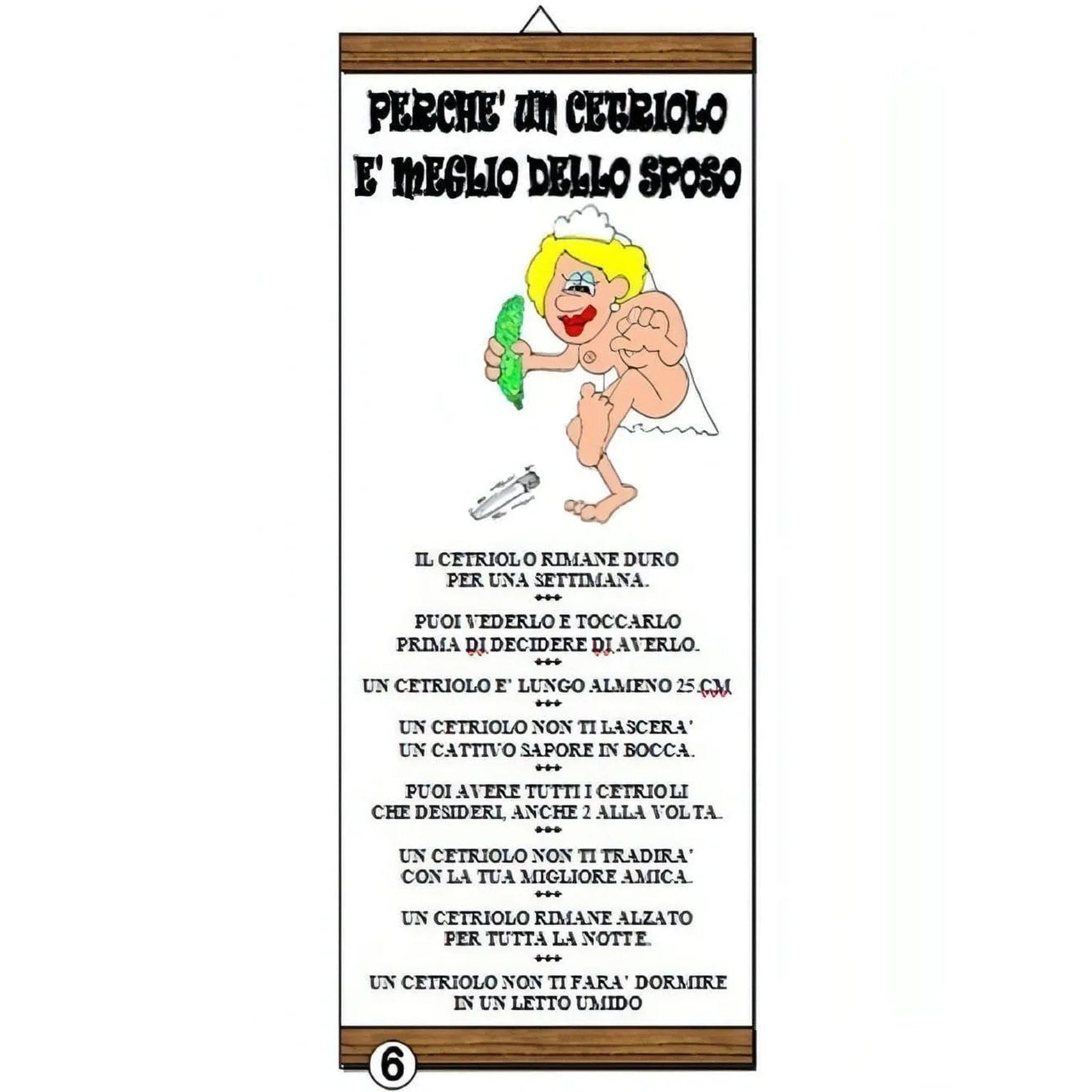 Locandina con cornice ″Perchè un cetriolo è meglio dello sposo?″