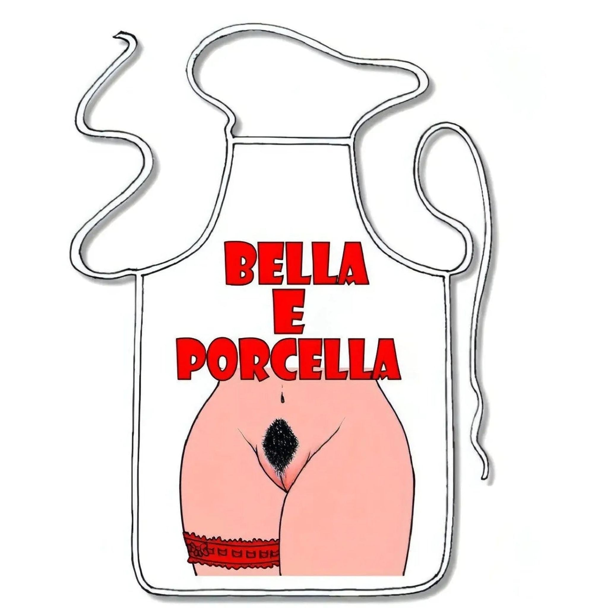 Gadget Scherzoso Grembiule Sexy ″Bella e Porcella″