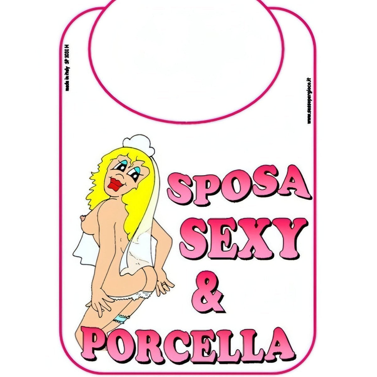 Maxi Bavaglia ''Sposa Sexy & Porcella''